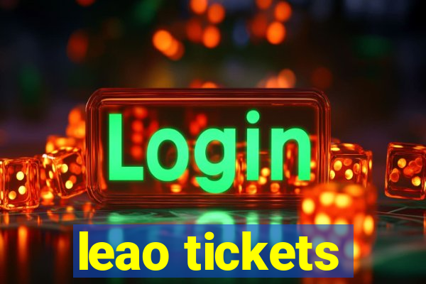 leao tickets